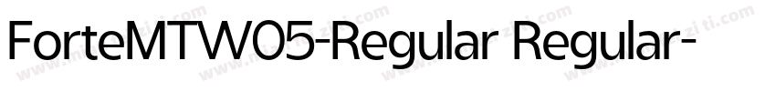 ForteMTW05-Regular Regular字体转换